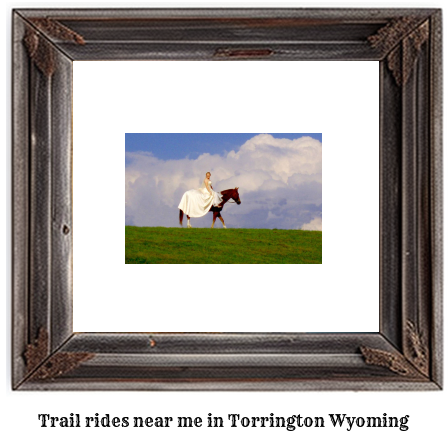 trail rides near me in Torrington, Wyoming